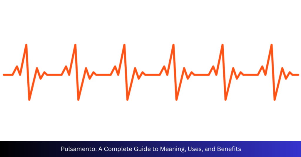 Pulsamento: A Complete Guide to Meaning, Uses, and Benefits